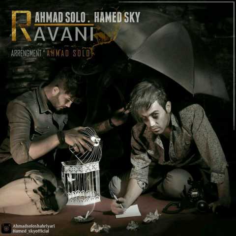 Ahmad Solo & Hamed Sky Ravani